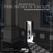 the museum vaults excerpts from the journal of an expert Reader